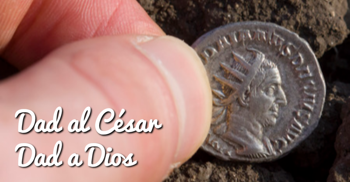 Discerniendo nuestra lealtad: César o Dios